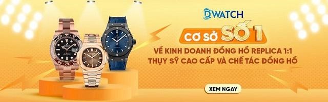 Dwatch Luxury - Nơi Sở Hữu Đồng Hồ Rep Hà Nội Top 1 (3)